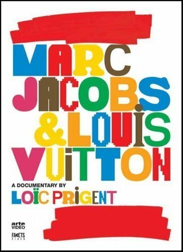 Обложка (Постер) Марк Джейкобс и Луи Виттон / Marc Jacobs & Louis Vuitton (2007) HDRip Обложка (Постер) Марк Джейкобс и Луи Виттон / Marc Jacobs & Louis Vuitton (2007) HDRip