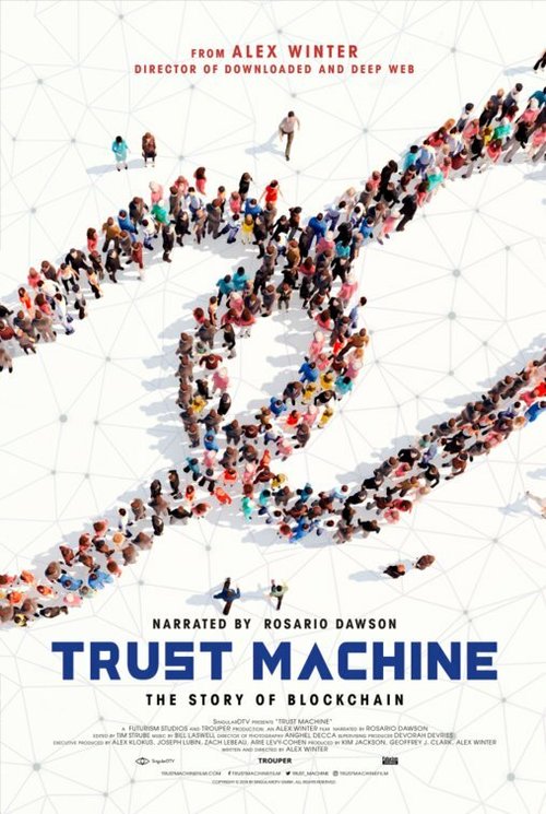 Обложка (Постер) Машина доверия: Страсти по блокчейну / Trust Machine: The Story of Blockchain (2018) HDRip