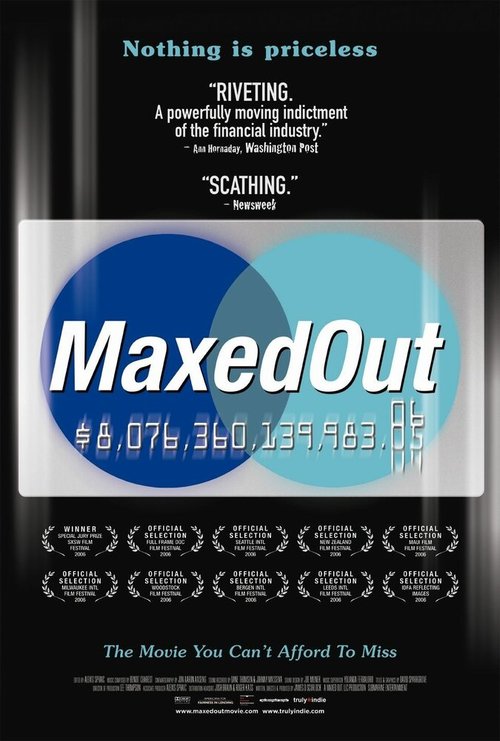 Обложка (Постер) Maxed Out: Hard Times, Easy Credit and the Era of Predatory Lenders (2006) HDRip