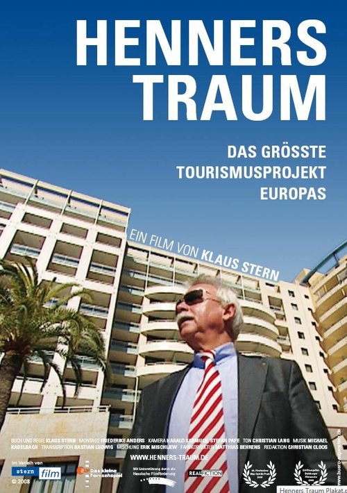 Обложка (Постер) Мечта Хеннера / Henners Traum - Das größte Tourismusprojekt Europas (2008) HDRip Обложка (Постер) Мечта Хеннера / Henners Traum - Das größte Tourismusprojekt Europas (2008) HDRip