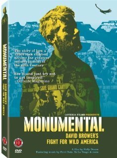 Обложка (Постер) Monumental: David Brower's Fight for Wild America (2004) HDRip