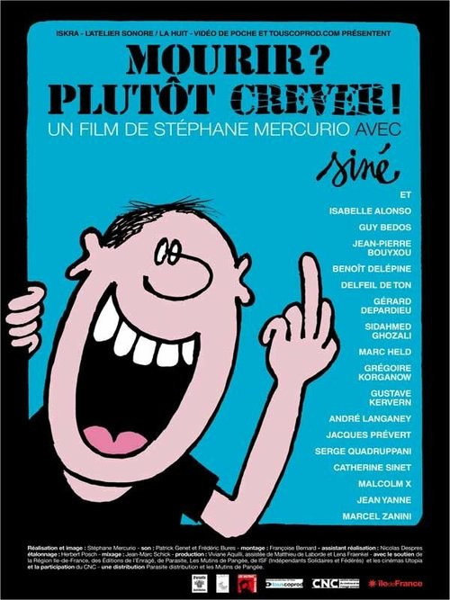 Обложка (Постер) Mourir? Plutôt crever! (2010) HDRip Обложка (Постер) Mourir? Plutôt crever! (2010) HDRip