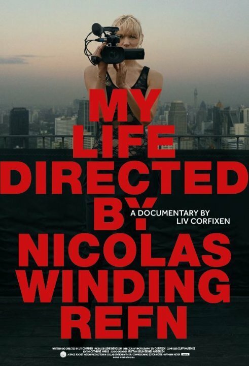 Обложка (Постер) Моя жизнь, снятая Николасом Виндингом Рефном / My Life Directed by Nicolas Winding Refn (2014) HDRip Обложка (Постер) Моя жизнь, снятая Николасом Виндингом Рефном / My Life Directed by Nicolas Winding Refn (2014) HDRip