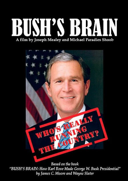 Обложка (Постер) Мозг Буша / Bush's Brain (2004) HDRip Обложка (Постер) Мозг Буша / Bush's Brain (2004) HDRip
