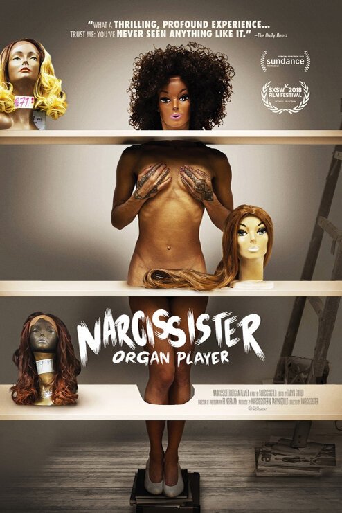 Обложка (Постер) Нарциссистер играет телом / Narcissister Organ Player (2018) HDRip