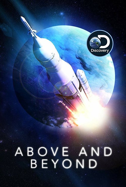 Обложка (Постер) NASA: 60 лет в космосе / Above and Beyond: NASA's Journey to Tomorrow (2018) HDRip