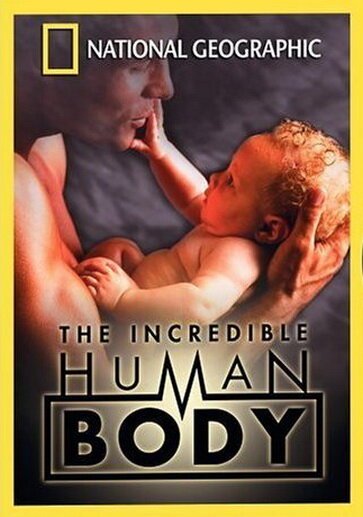 Обложка (Постер) National Geographic: The Incredible Human Body (2002) HDRip Обложка (Постер) National Geographic: The Incredible Human Body (2002) HDRip