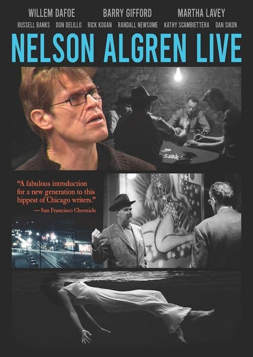 Обложка (Постер) Nelson Algren Live (2016) CAMRip Обложка (Постер) Nelson Algren Live (2016) CAMRip