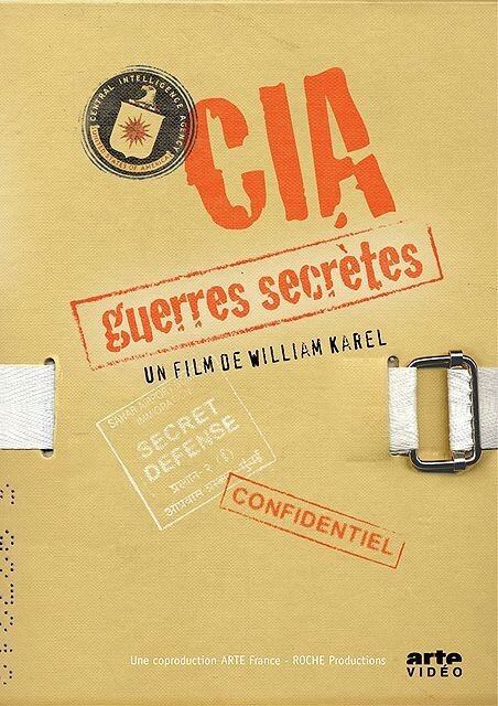 Обложка (Постер) Невидимые войны ЦРУ / CIA: Guerres secrètes (2003) HDRip Обложка (Постер) Невидимые войны ЦРУ / CIA: Guerres secrètes (2003) HDRip