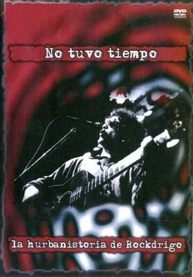 Обложка (Постер) No tuvo tiempo, la hurbanistoria de Rockdrigo (2004) HDRip Обложка (Постер) No tuvo tiempo, la hurbanistoria de Rockdrigo (2004) HDRip