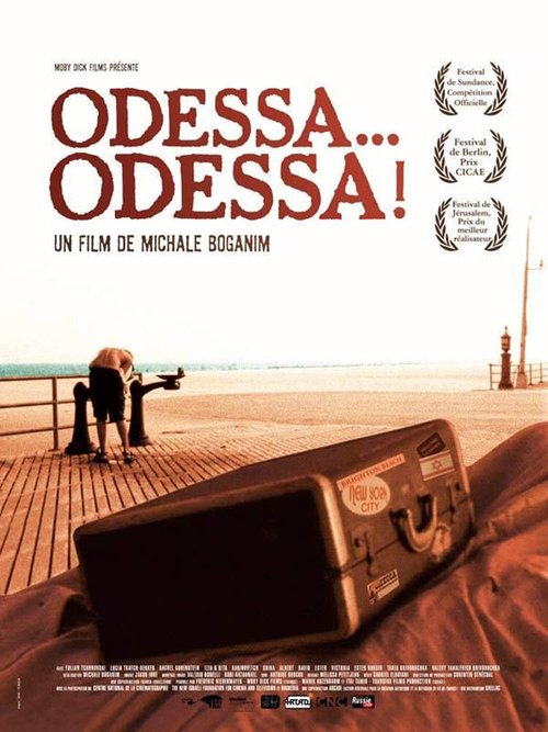 Обложка (Постер) Одесса, Одесса / Odessa... Odessa! (2005) HDRip Обложка (Постер) Одесса, Одесса / Odessa... Odessa! (2005) HDRip