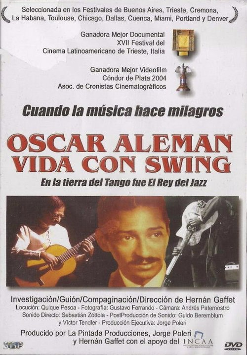 Обложка (Постер) Oscar Alemán, vida con swing (2002) HDRip Обложка (Постер) Oscar Alemán, vida con swing (2002) HDRip