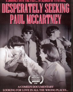 Обложка (Постер) Отчаянно ищу Пола Маккартни / Desperately Seeking Paul McCartney (2008) HDRip Обложка (Постер) Отчаянно ищу Пола Маккартни / Desperately Seeking Paul McCartney (2008) HDRip