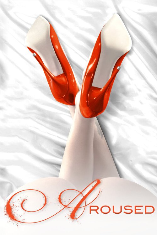 Обложка (Постер) Откровения лучших порномоделей / Aroused (2013) HDRip Обложка (Постер) Откровения лучших порномоделей / Aroused (2013) HDRip