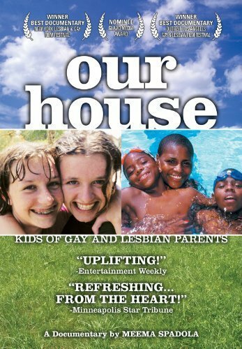 Обложка (Постер) Our House: A Very Real Documentary About Kids of Gay & Lesbian Parents (2000) HDRip