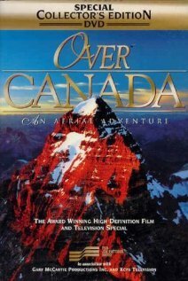Обложка (Постер) Over Canada: An Aerial Adventure (1999) HDRip