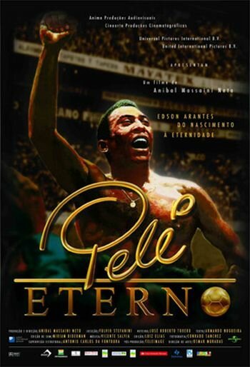 Обложка (Постер) Пеле навсегда / Pelé Eterno (2004) HDRip Обложка (Постер) Пеле навсегда / Pelé Eterno (2004) HDRip