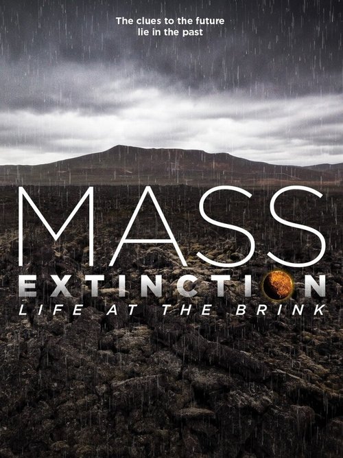 Обложка (Постер) Планета на грани исчезновения / Mass Extinction: Life at the Brink (2014) Обложка (Постер) Планета на грани исчезновения / Mass Extinction: Life at the Brink (2014)