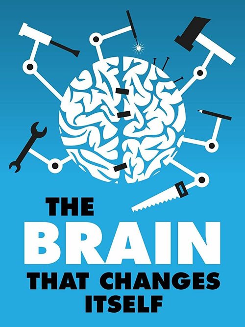 Обложка (Постер) Пластичность мозга / The Brain That Changes Itself (2008) HDRip Обложка (Постер) Пластичность мозга / The Brain That Changes Itself (2008) HDRip