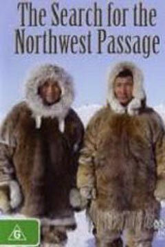 Обложка (Постер) Поиски Северо-Западного прохода / The Search for the Northwest Passage (2005) HDRip Обложка (Постер) Поиски Северо-Западного прохода / The Search for the Northwest Passage (2005) HDRip