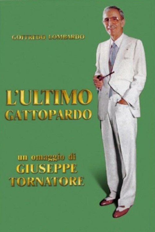 Обложка (Постер) Последний леопард: Портрет Гоффредо Ломбардо / L'ultimo gattopardo: Ritratto di Goffredo Lombardo (2010) HDRip Обложка (Постер) Последний леопард: Портрет Гоффредо Ломбардо / L'ultimo gattopardo: Ritratto di Goffredo Lombardo (2010) HDRip