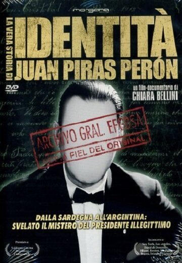 Обложка (Постер) Правдивая история Хуана Пираса Перона / Identità - La vera storia di Juan Piras Perón (2008) HDRip