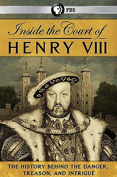 Обложка (Постер) При дворе Генриха VIII / Inside the Court of Henry VIII (2015) HDRip