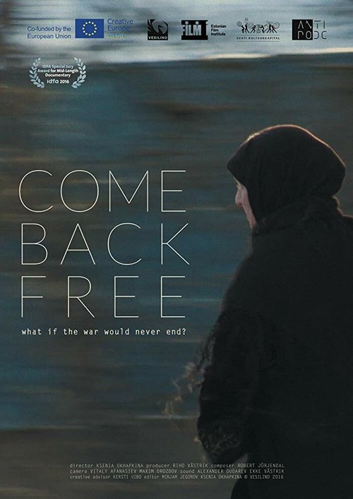 Обложка (Постер) Приходи свободным / Come Back Free (2016) CAMRip Обложка (Постер) Приходи свободным / Come Back Free (2016) CAMRip