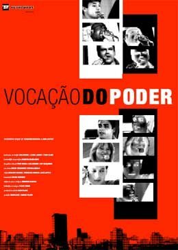 Обложка (Постер) Призвание власти / Vocação do Poder (2005) HDRip Обложка (Постер) Призвание власти / Vocação do Poder (2005) HDRip