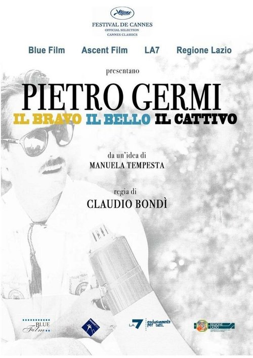 Обложка (Постер) Пьетро Джерми. Хороший, красивый и ужасный / Pietro Germi - Il bravo, il bello, il cattivo (2009) HDRip Обложка (Постер) Пьетро Джерми. Хороший, красивый и ужасный / Pietro Germi - Il bravo, il bello, il cattivo (2009) HDRip
