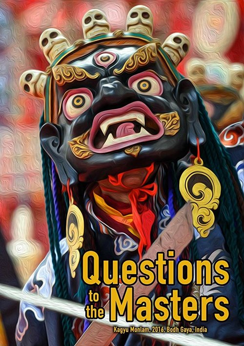 Обложка (Постер) Questions to the Masters - Kagyu Monlam (2018) 