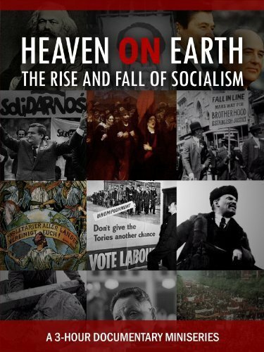 Обложка (Постер) Рай на земле: Восход и закат социализма / Heaven on Earth: The Rise and Fall of Socialism (2005) HDRip Обложка (Постер) Рай на земле: Восход и закат социализма / Heaven on Earth: The Rise and Fall of Socialism (2005) HDRip