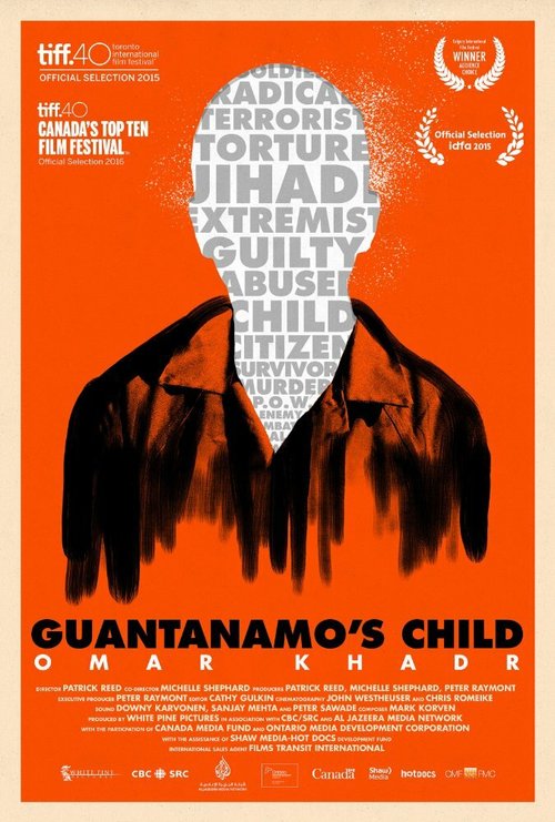 Обложка (Постер) Ребенок Гуантанамо: Омар Хадр / Guantanamo's Child: Omar Khadr (2015) HDRip Обложка (Постер) Ребенок Гуантанамо: Омар Хадр / Guantanamo's Child: Omar Khadr (2015) HDRip