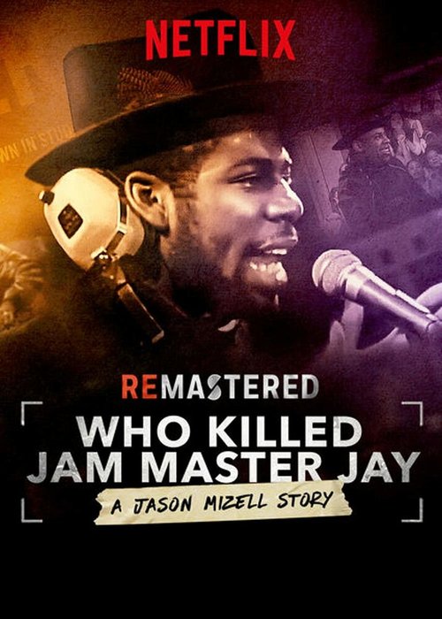 Обложка (Постер) ReMastered: Who Killed Jam Master Jay? (2018) HDRip