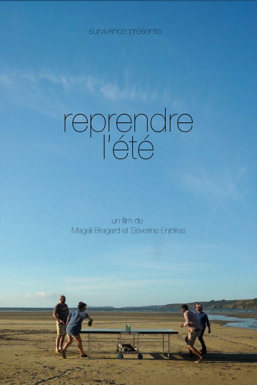 Обложка (Постер) Ремейк «Лета» / Reprendre l'été (2017) HDRip Обложка (Постер) Ремейк «Лета» / Reprendre l'été (2017) HDRip
