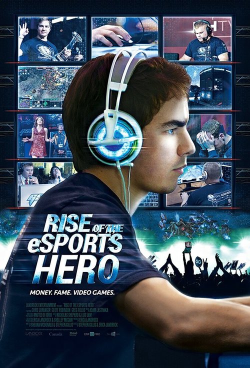 Обложка (Постер) Rise of the eSports Hero (2013) HDRip Обложка (Постер) Rise of the eSports Hero (2013) HDRip