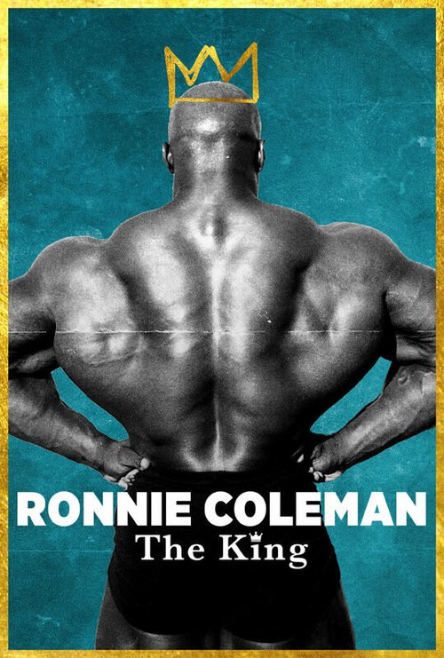 Обложка (Постер) Ронни Коулмэн: Король / Ronnie Coleman: The King (2018) HDRip