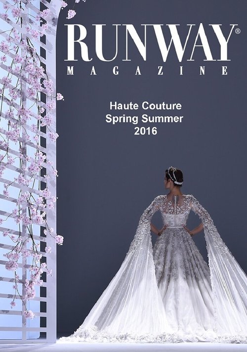 Обложка (Постер) Runway Magazine Haute Couture Spring Summer 2016 Paris Fashion Week (2016) Обложка (Постер) Runway Magazine Haute Couture Spring Summer 2016 Paris Fashion Week (2016)