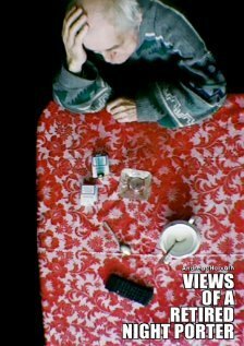 Обложка (Постер) С точки зрения одинокого ночного портье / Views of a Retired Night Porter (2006) HDRip Обложка (Постер) С точки зрения одинокого ночного портье / Views of a Retired Night Porter (2006) HDRip