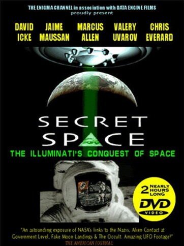 Обложка (Постер) Секретный космос: Иллюминаты захватывают космос / Secret Space: The Illuminati's Conquest of Space (2007) HDRip Обложка (Постер) Секретный космос: Иллюминаты захватывают космос / Secret Space: The Illuminati's Conquest of Space (2007) HDRip