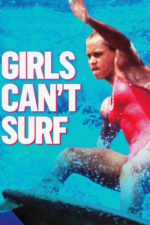 Обложка (Постер) Серфинг не для девчонок / Girls Can't Surf (2020) HDRip