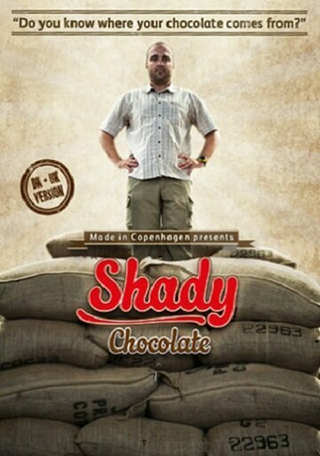 Обложка (Постер) Shady Chocolate (2012) Обложка (Постер) Shady Chocolate (2012)
