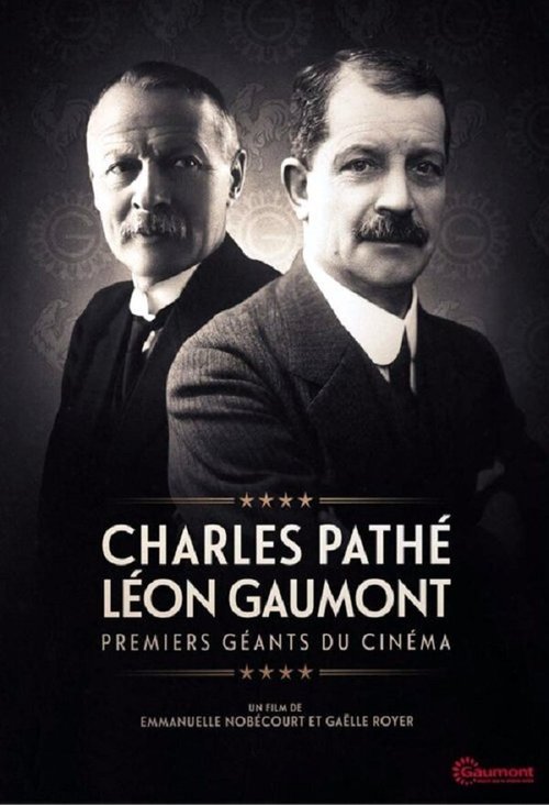 Обложка (Постер) Шарль Пате, Леон Гомон, первые гиганты кино / Charles Pathé et Léon Gaumont, premiers géants du cinéma (2016) CAMRip Обложка (Постер) Шарль Пате, Леон Гомон, первые гиганты кино / Charles Pathé et Léon Gaumont, premiers géants du cinéma (2016) CAMRip
