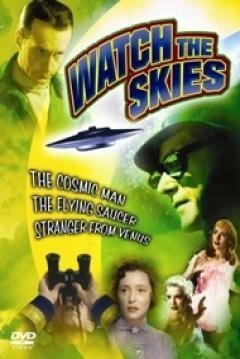 Обложка (Постер) Смотрите в небо: Научная фантастика, 50-е годы и мы / Watch the Skies!: Science Fiction, the 1950s and Us (2005) HDRip Обложка (Постер) Смотрите в небо: Научная фантастика, 50-е годы и мы / Watch the Skies!: Science Fiction, the 1950s and Us (2005) HDRip