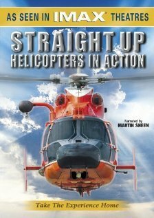 Обложка (Постер) Straight Up: Helicopters in Action (2002) HDRip