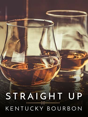 Обложка (Постер) Straight Up: Kentucky Bourbon (2018) HDRip