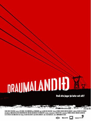 Обложка (Постер) Страна мечты / Draumalandið (2009) HDRip Обложка (Постер) Страна мечты / Draumalandið (2009) HDRip