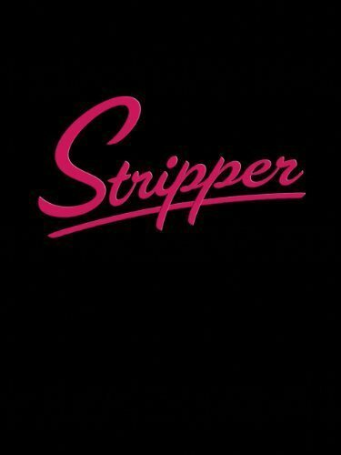 Обложка (Постер) Стриптизерши / Stripper (1985) SATRip Обложка (Постер) Стриптизерши / Stripper (1985) SATRip