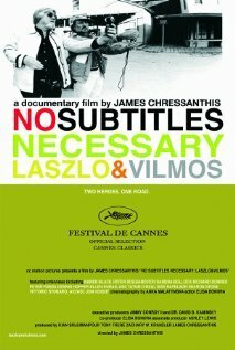 Обложка (Постер) Субтитры не требуются: Ласло и Вильмош / No Subtitles Necessary: Laszlo & Vilmos (2008) HDRip Обложка (Постер) Субтитры не требуются: Ласло и Вильмош / No Subtitles Necessary: Laszlo & Vilmos (2008) HDRip