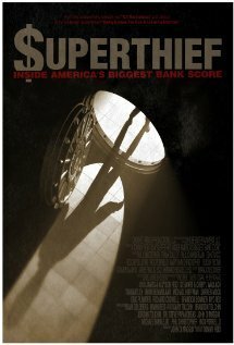 Обложка (Постер) Superthief: Inside America's Biggest Bank Score (2012) HDRip Обложка (Постер) Superthief: Inside America's Biggest Bank Score (2012) HDRip